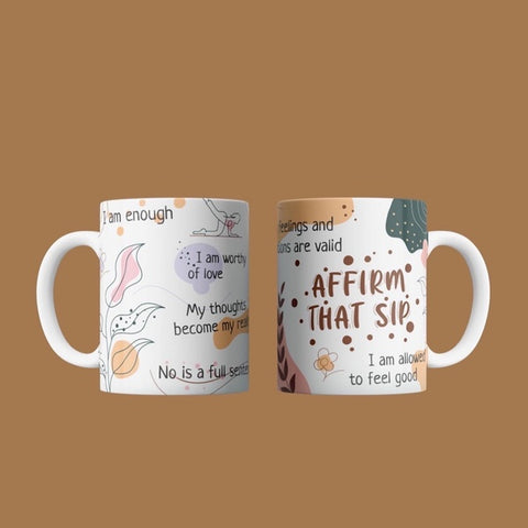 Affirm That Sip! Affirmation mug