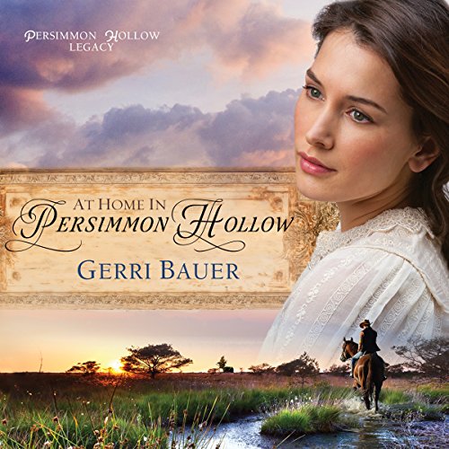 At Home in Persimmon Hollow (Volume 1)
