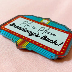 Places Please, Broadway's Back Acrylic Magnet