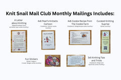 Knit Snail Mail Monthly Letters include knitting letters and cartoons, cookie recipes, tips and curated surprises. 