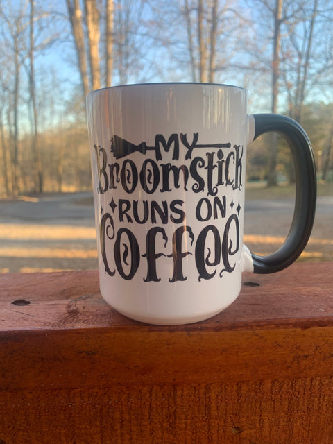 My Broomstick Runs on Coffee - 15 ounce Ceramic Mug