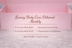 Sacred Trinity luxury body care subscription explainer highlighting monthly delivery of handcrafted body butter and body scrub