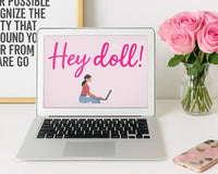 Computer reminder inspiring confidence and motivation for everyday successes to be remembered for all dolls, from all walk