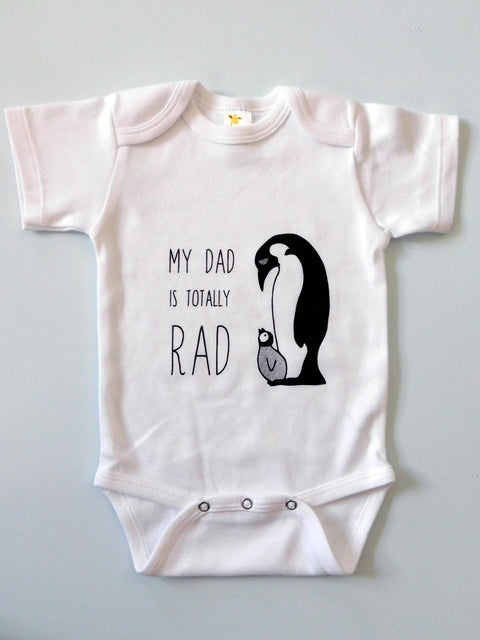 SOLD OUT - My Dad is totally RAD - onesie