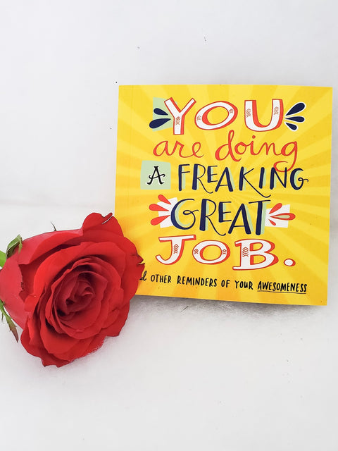You Are Doing A Freaking Great Job And Other Reminders Of Your Awesomeness Pocket-Sized Book