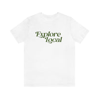 Explore Local Tee