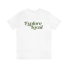 Explore Local Tee