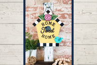 Home Sweet Home, sign and hanger were part of our Spring DIY Kit. A special bonus was the standing hanger! Painted/assembled.