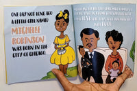 Michelle Obama: First Lady Biographies for kids (The Girl Who Would Grow Up To Be)