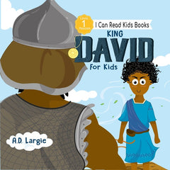 King David For Kids : I can read books level 1 (I Can Read Kids Books Book 16)