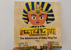 Meet King Tut: Biographies For Kids (The Adventures Of Baby King Tut)