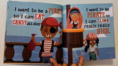 I Want To Be A Pirate When I Grow Up (Fantasy and Folklore For Kids)