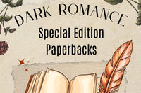 Beige background with bolld black letters that say Dark Romance and subtext that states Special edition paperbacks