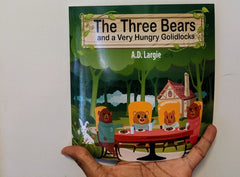 The Three Bears and a Very Hungry Goldilocks: A Classic fairy tale About Hungary, Adoption and Family (Stories For Toddlers)