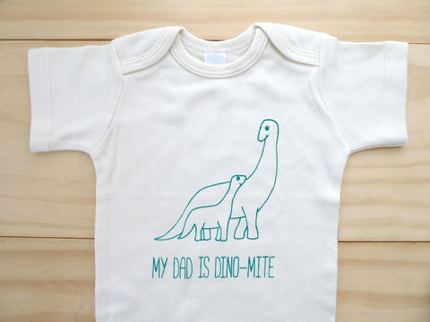 My Dad is Dino-Mite onesie