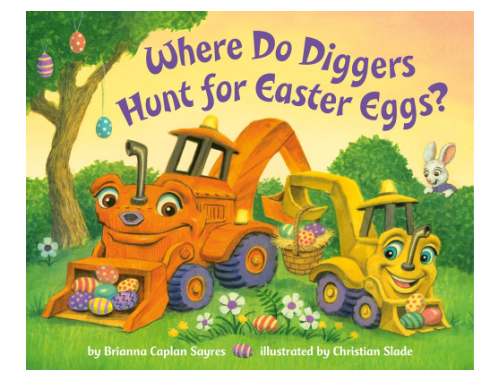 Where Do Diggers Hunt for Easter Eggs? (Board Book)