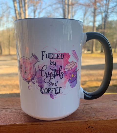 Fueled By Crystals and Coffee- 15 ounce Ceramic Mug