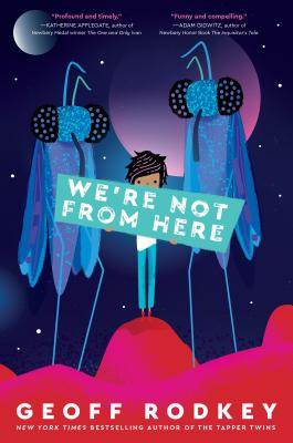 *Sold Out* Middle Grade May '20: We're Not from Here