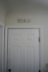 Faith.Hope.Love sign