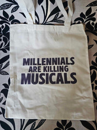 Tote Bag - Millennials Are Killing Musicals