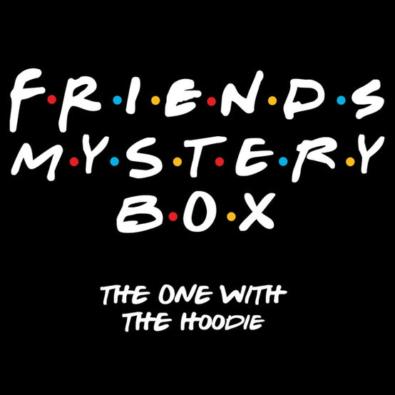 Friends Mystery Box - The One with the Hoodie