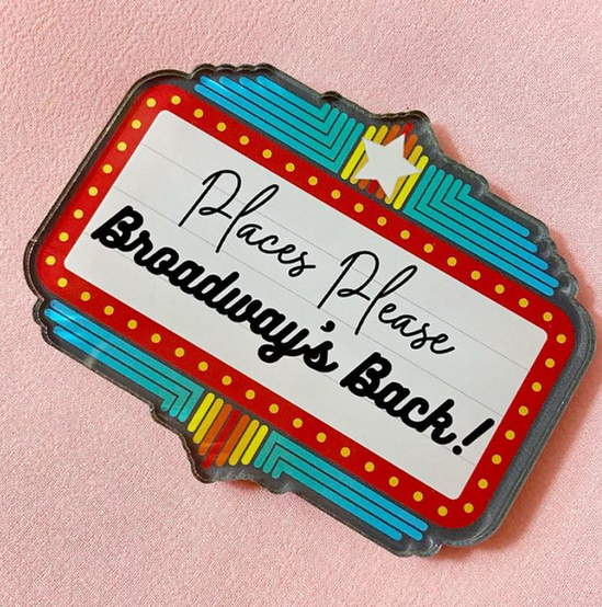 Places Please, Broadway's Back Acrylic Magnet