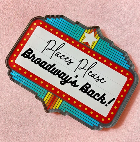 Places Please, Broadway's Back Acrylic Magnet