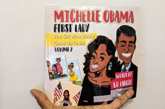 Michelle Obama: First Lady Biographies for kids (The Girl Who Would Grow Up To Be)