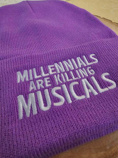 Beanie Hat - Millennials Are Killing Musicals