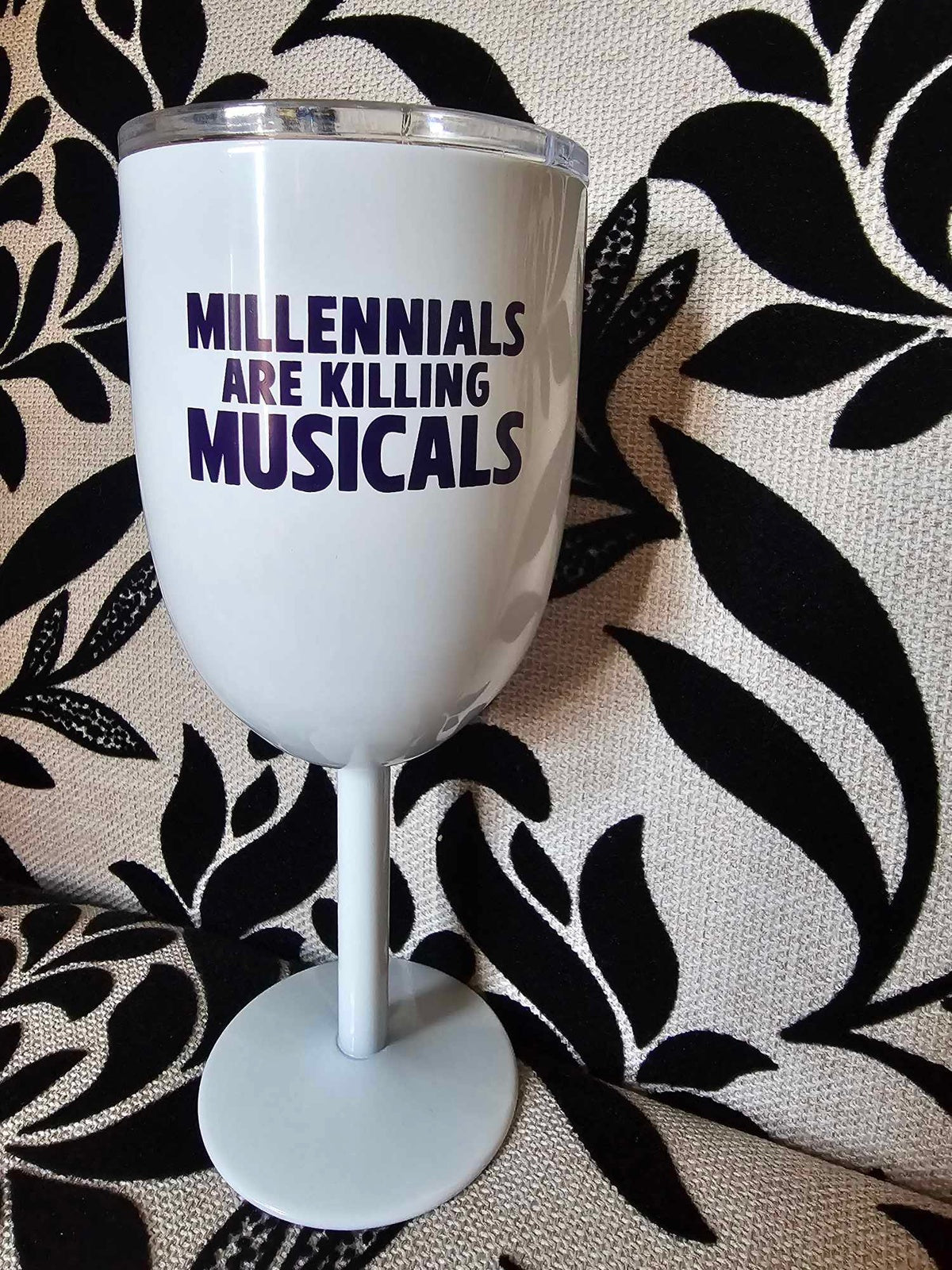 Wine Tumbler - Millennials Are Killing Musicals