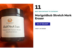 Marigoldbub's Stretch Mark Eraser was the  the Best New Entrant in the Stretch Mark Category by Best Products for 2024