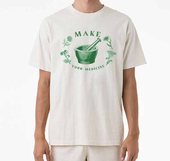 Make Your Medicine Tee