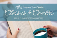 CLASSICS AND CANDLES LEAD IMAGE SHOWS AN OPEN BOOK AND A HOT CUP OF COFFEE BEING HELD BY A PERSON WITH RED NAILS. 