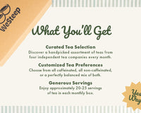 WeSteep Monthly - Tea Exploration