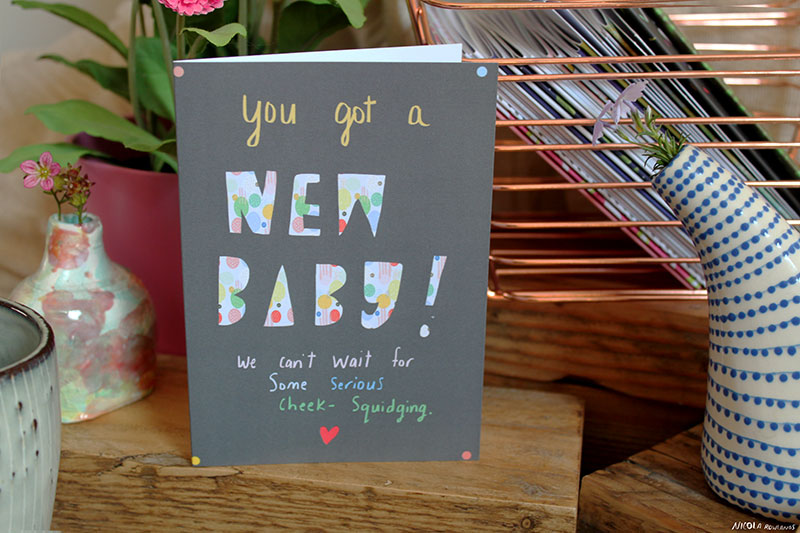 Image of "You Got a New Baby" Nicola Rowlands Greeting Card