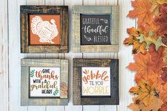 Brown and gray wood framed signs in various designs. Gobble til you wobble, turkey thanksgiving, thankful grateful.