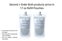 Second Plus Order both products come in 17 refull pouches.