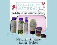 "Eco-Beauty Naturals Subscription Pack: Indulge in the Beauty of Nature"