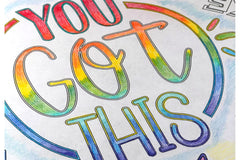Bright rainbow colored message that says "You Got This" with a circle around it. Motivational coloring pages for kids and adults.