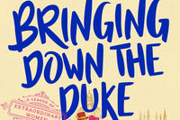 England, 1879.
 Locked in a battle with rising passion and a will matching her own, Annabelle will learn just what it takes to topple a duke