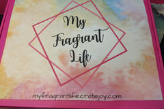 My Fragrant Life Scent of the Month