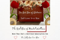 RBOMW Mental Wellness & Self-Love Box. This box will include a book or journal as well as 5 - 7 self-care products.