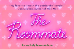 Friends to Lovers Rom-Com 

House Rules:
 Do your own dishes
 Knock before entering the bathroom
 Never look up your roommate online