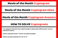 Each month you will receive a movie cryptogram that includes 4 puzzels. Hints and answers are included. 