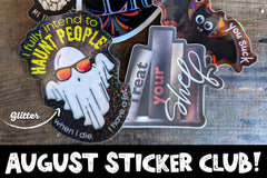 August sticker club featuring glitter haunt people and regular treat your shelf stickers which were brand new!