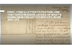 When putting together an Arts in Lettters historical letter packet, the first thing is to find an informative and enjoyable letter. 
