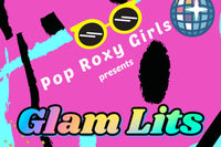 Pop Roxy Girls - Glam Lits Subscription Box