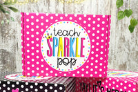 TEACH SPARKLE POP