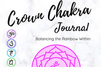 NEW Chakra Journal eBook Series-- Balancing the Rainbow Within