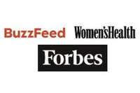 Logos of BuzzFeed, Women's Health online Magazine, and Forbes online magazine.  We have been featured in all of these. 